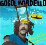 Pura vida Conspiracy - CD Audio di Gogol Bordello