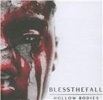 Hollow Bodies - CD Audio di Blessthefall