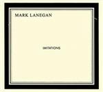 Imitations - CD Audio di Mark Lanegan