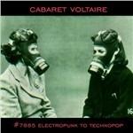 7885 Electropunk to Technopop - CD Audio di Cabaret Voltaire