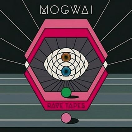 Rave Tapes - CD Audio di Mogwai