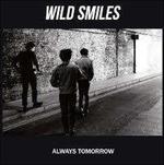 Always Tomorrow - Vinile LP di Wild Smiles