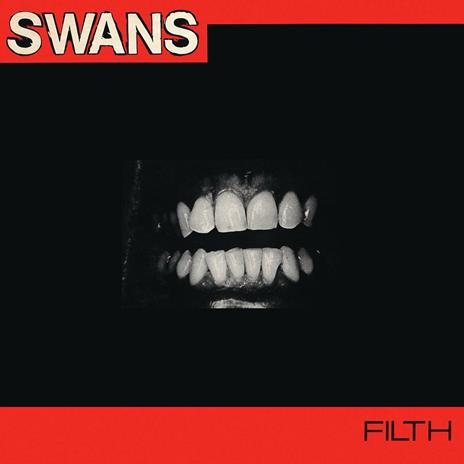 Filth (Deluxe Edition) - CD Audio di Swans