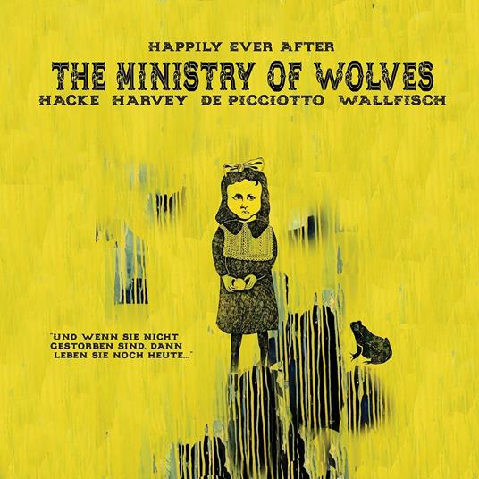 Happily Ever After - Vinile LP di Ministry of Wolves