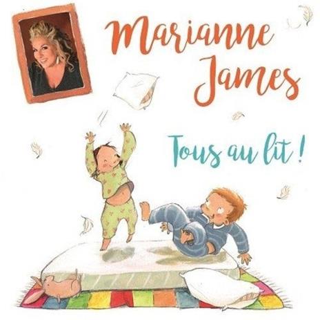Tous Au Lit - CD Audio di Marianne James