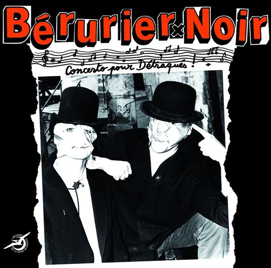 Concerto Pour Detraques - CD Audio di Berurier Noir