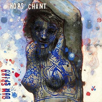 Hors Chant - Vinile LP di Dum Spiro