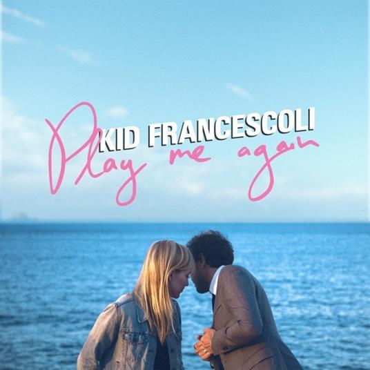 Play Me Again - CD Audio di Kid Francescoli
