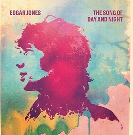 Song of Day & Night - Vinile LP di Edgar Jones