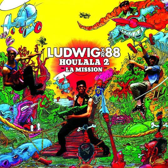 Houlala 2 La Mission - CD Audio di Ludwig Von 88