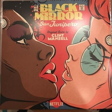 Black Mirror San Junipero (Colonna Sonora) - Vinile LP