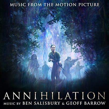 Annihilation (Colonna sonora) - Vinile LP di Geoff Barrow,Ben Salisbury