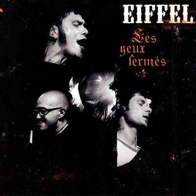 Les Yeux Fermes Live - CD Audio di Eiffel