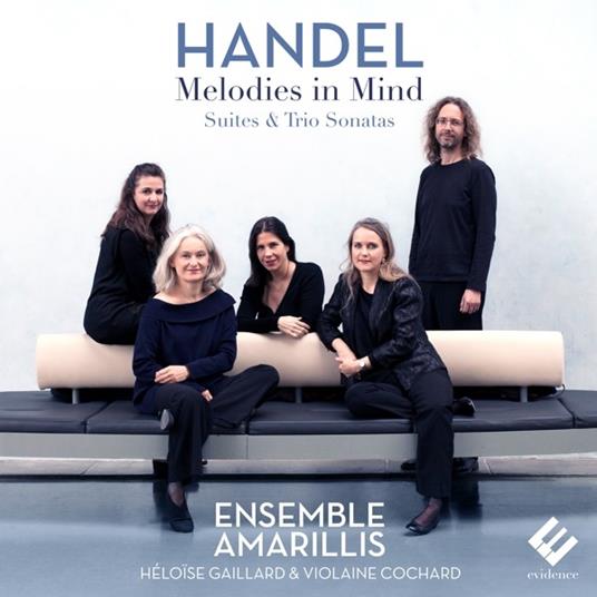 Melodies in Mind. Suite e sonate in trio - CD Audio di Georg Friedrich Händel,Amarillis
