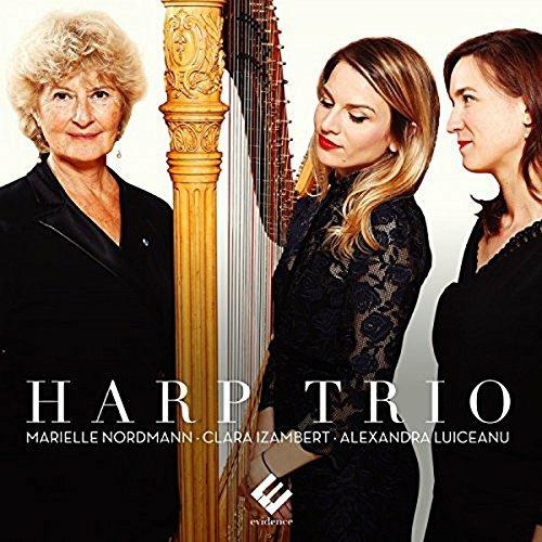 Trio per arpe - CD Audio di Marielle Nordmann,Clara Izambert,Alexandra Luiceanu