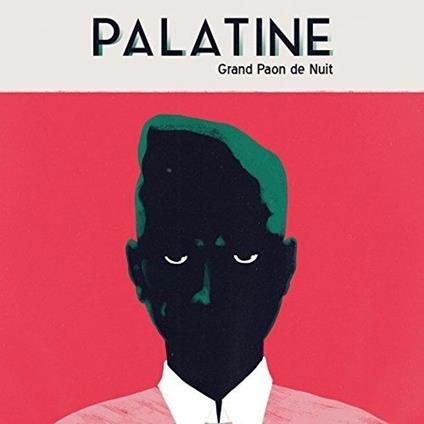 Grand Paon de Nuit - Vinile LP di Palatine