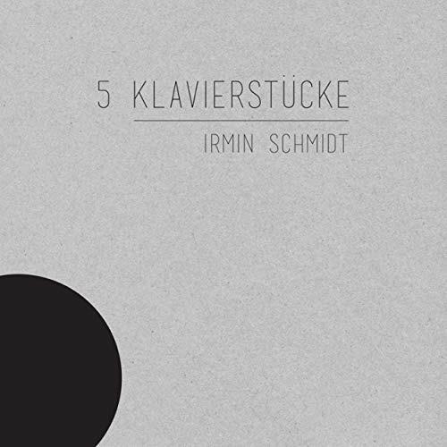 5 Klavierstücke - Vinile LP di Irmin Schmidt