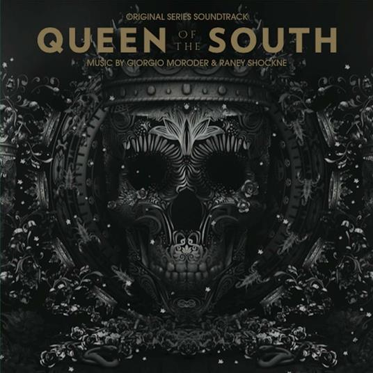Queen of the South (Colonna sonora) - Vinile LP di Giorgio Moroder,Raney Shockne