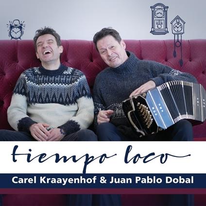Tiempo loco - CD Audio di Carel Kraayenhof,Juan Dobal