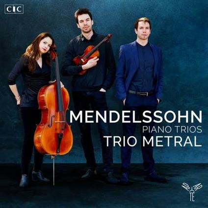 Trii - CD Audio di Felix Mendelssohn-Bartholdy