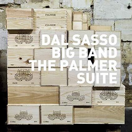 Palmer Suite - CD Audio di Dal Sasso Big Band