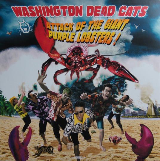 Attack of the Giant... - Vinile LP di Washington Dead Cats