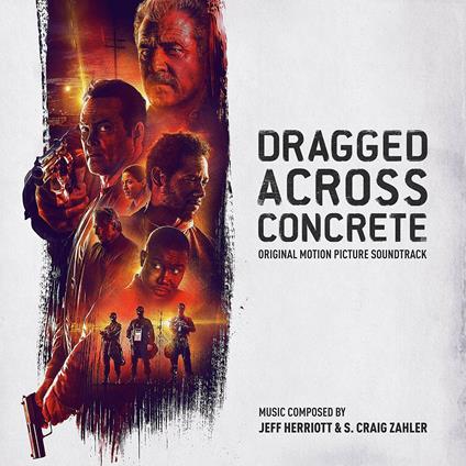 Dragged Across Concrete (Colonna sonora) - Vinile LP di Jeff Herriott,Steven Craig Zahler
