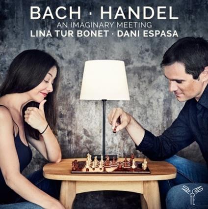 An Imaginary Meeting - CD Audio di Johann Sebastian Bach,Georg Friedrich Händel,Lina Tur Bonet,Daniel Espasa