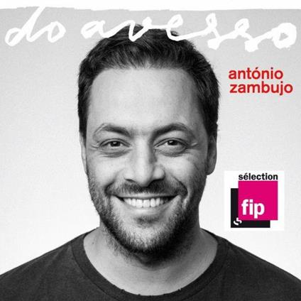 Do avesso - CD Audio di Antonio Zambujo
