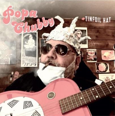Tinfoil Hat - CD Audio di Popa Chubby
