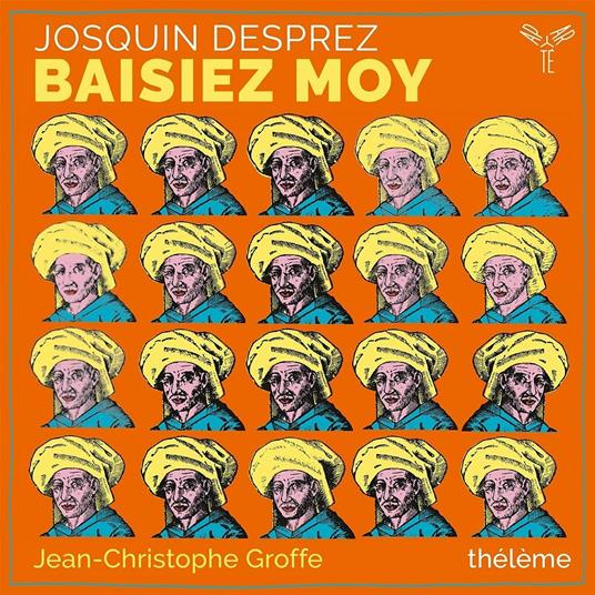 Baisiez Moy - CD Audio di Josquin Desprez
