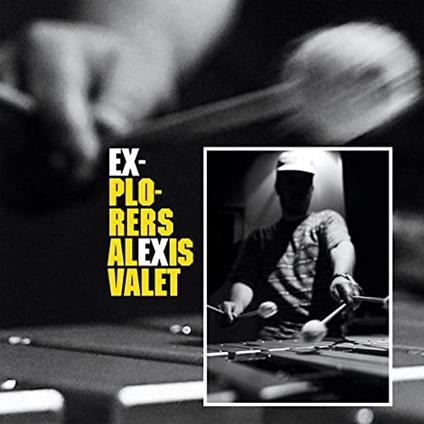 Alexis Valet Feat. Bojan Z & Ben Va - Explorers - CD Audio