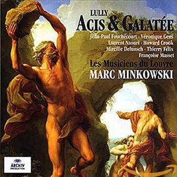 Acis et Galatée - CD Audio di Jean-Baptiste Lully