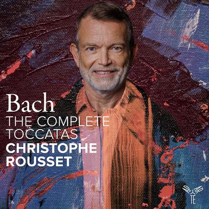 The Complete Toccatas - CD Audio di Johann Sebastian Bach,Christophe Rousset