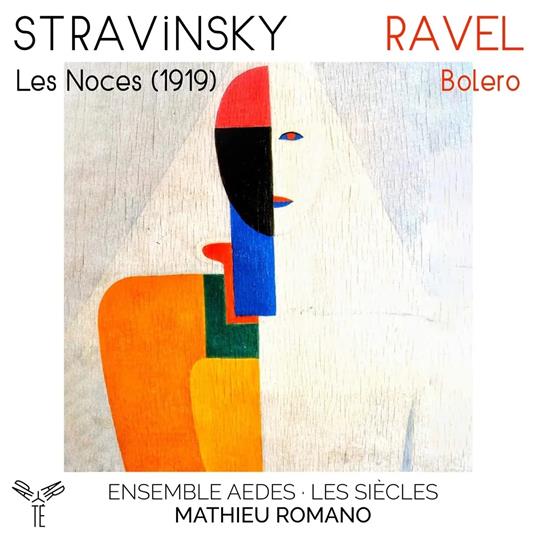 Les Noces / Bolero - CD Audio di Maurice Ravel,Igor Stravinsky