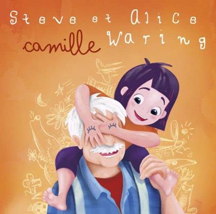 Steve Waring & Alice Waring - Camille - CD Audio