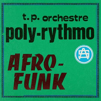 Afro-Funk - Vinile LP di Orchestre Poly-Rythmo