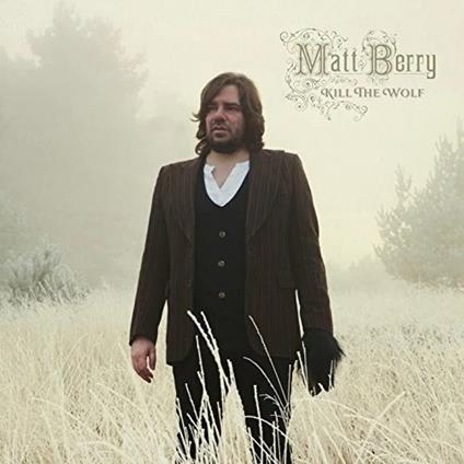 Kill the Wolf - CD Audio di Matt Berry