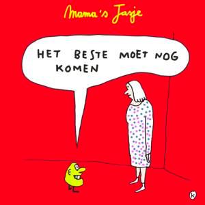 Het Beste Moet Nog Komen - CD Audio di Mama's Jasje