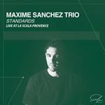 Standards. Live At La Scala Provence