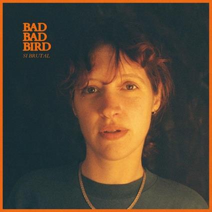 Si Brutal - CD Audio di Bad Bad Bird