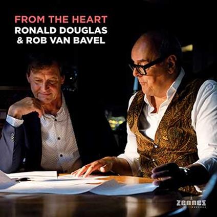 From The Heart - CD Audio di Rob Van Bavel,Ronald Douglas