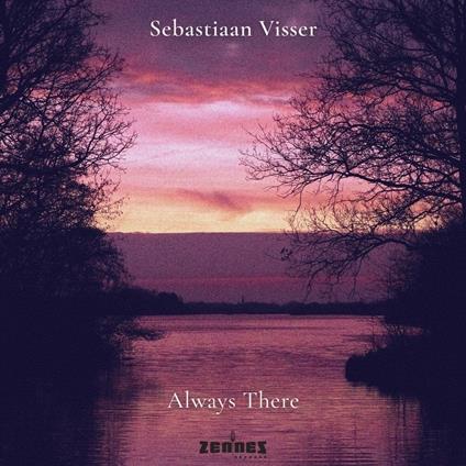 Always There - CD Audio di Sebastiaan Visser