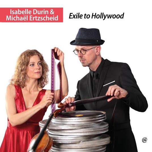 Exile To Hollywood - CD Audio di Isabelle Durin