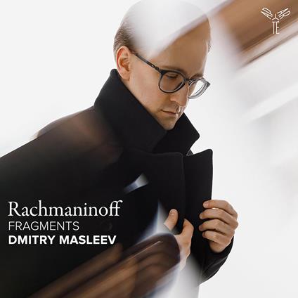 Fragments - CD Audio di Sergei Rachmaninov,Dmitry Masleev