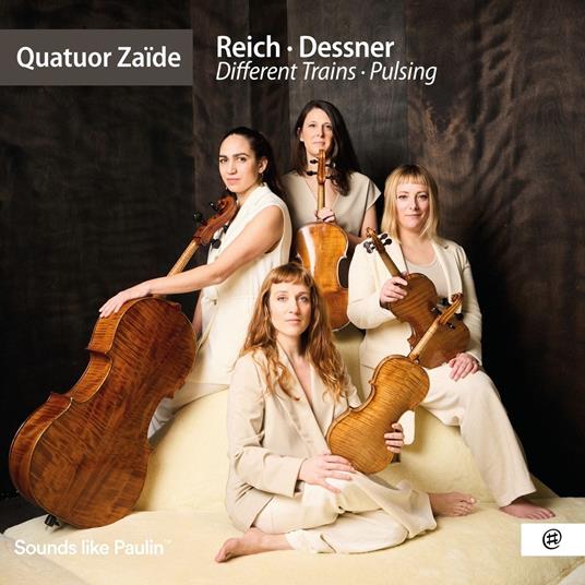 Reich - Dessner - CD Audio di Quatuor Zaide
