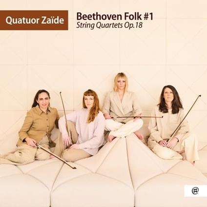 Beethoven Folk #1 | String Quartets - CD Audio di Ludwig van Beethoven,Quatuor Zaide