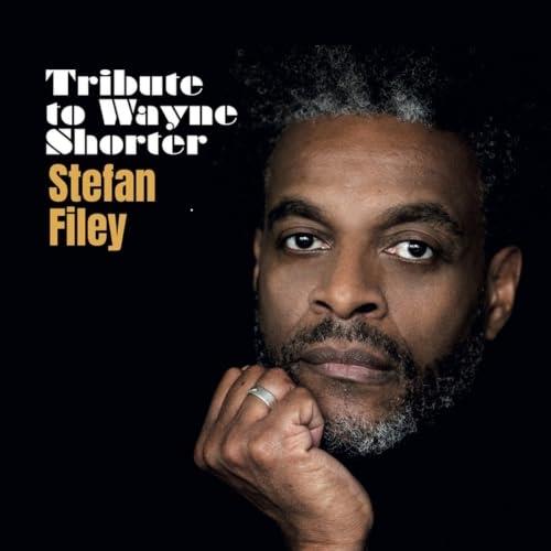 Tribute To Wayne Shorter - Vinile LP di Stefan Filey