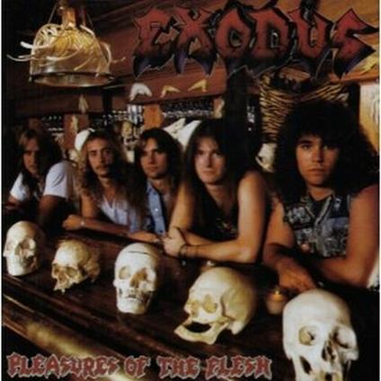 Pleasures of the Flesh - CD Audio di Exodus
