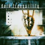 Haven - CD Audio di Dark Tranquillity